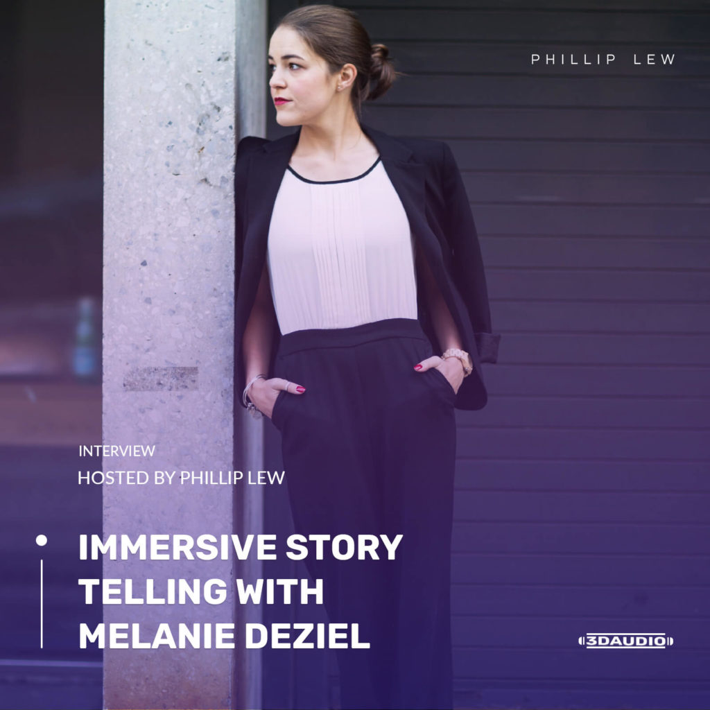 Immersive Story Telling with Melanie Deziel